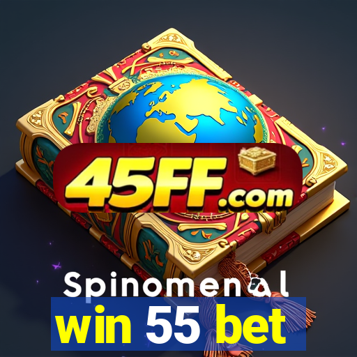 win 55 bet